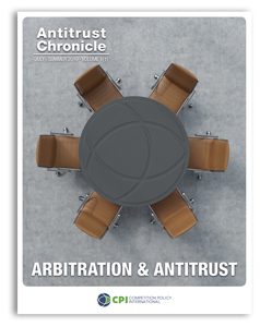 Antitrust Chronicle July 2019 - I. Arbitration & Antitrust cover