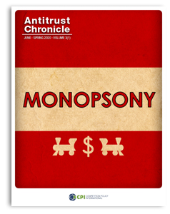Antitrust Chronicle - June 1, 2020 - Monopsony
