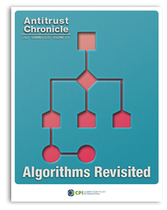Antitrust Chronicle Algorithms Revisited JULY 1 Cover Antitrust Chronicle Algorithms Revisited JULY 1 Cover