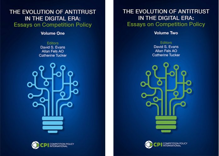 The Evolution of Antitrust in the Digital Era: Essays on Competition Policy – Volumen 1 and 2 The Evolution of Antitrust in the Digital Era: Essays on Competition Policy - Volumen 1 and 2