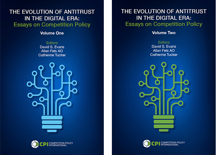 The Evolution of Antitrust in the Digital Era: Essays on Competition Policy – Volumen 1 and 2 The Evolution of Antitrust in the Digital Era: Essays on Competition Policy - Volumen 1 and 2