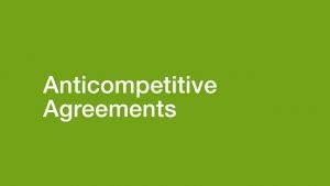 Anticompetitive Agreements