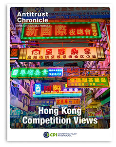 Antitrust Chronicle - HONG KONG – COMPETITION VIEWS September 2015 II