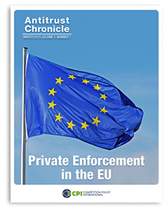 Antitrust Chronicle PRIVATE ENFORCEMENT IN THE EU January I 2015