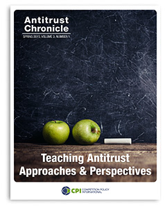 Antitrust-Chronicle - Teaching Antitrust – Approaches & Perspectives June 2015 I