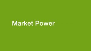 Market Power