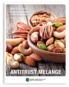 Antitrust Chronicle - Antitrust Melange August 2014 I