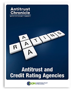 Antitrust Chronicle - Antitrust and Credit Rating Agencies January 2014 II