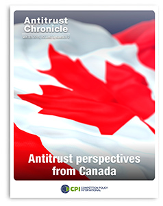 Antitrust Chronicle - Antitrust perspectives from Canada March 2014 II