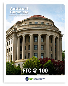 Antitrust Chronicle - FTC @ 100 May 2014 I
