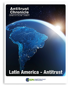 Antitrust Chronicle - Latin America - Antitrust July 2014 I