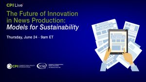 The Future of Innovation in News Production: Models for Sustainability