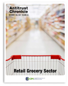 Antitrust Chronicle - Retail Grocery Sector - December I 2021