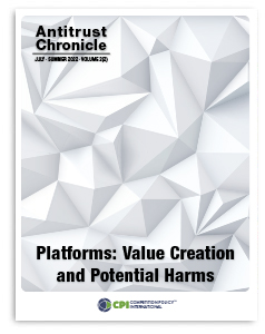 Antitrust Chronicle - Platforms: Value Creation and Potential Harms - July 2022 cover