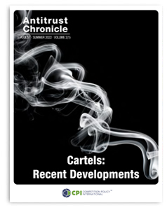 Antitrust Chronicle - Cartels: Recent Development - August 2022