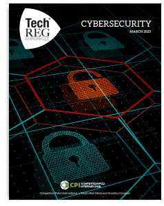 TechREG® Chronicle - March 2023 - Cybersecurity cover