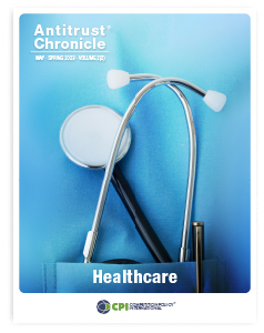 Antitrust Chronicle - Healthcare - May 2023